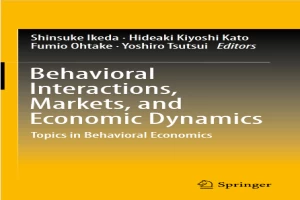 Behavioral Interactions, Markets, and EconomicDynamics